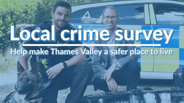 Thames Valley Police Local Crime Survey reveals that dangerous driving is the most common crime